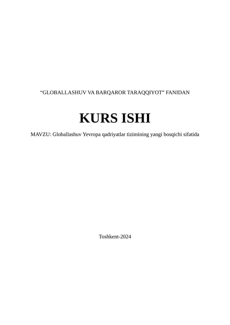 Globallashuv Yevropa qadriyatlar tizimining yangi bosqichi sifatida