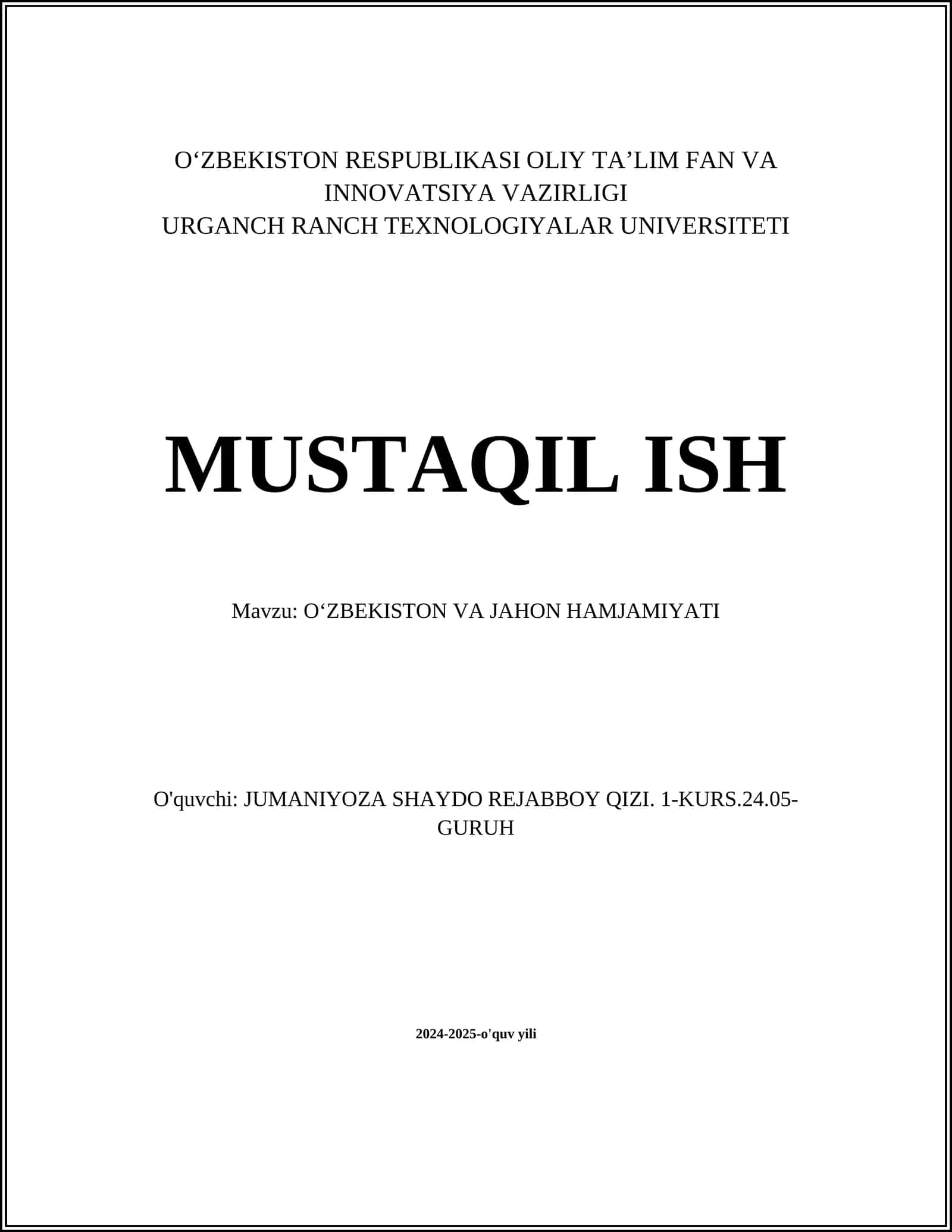 MUSTAQIL ISH Mavzu: OʻZBEKISTON VA JAHON HAMJAMIYATI