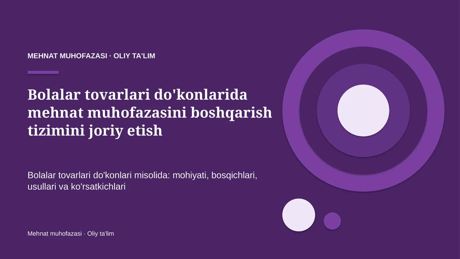 Bolalar tovarlari do'konlarida mehnat muhofazasini boshqarish tizimini joriy etish
