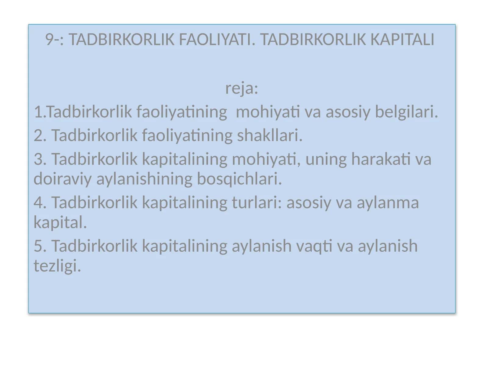 TADBIRKORLIK FAOLIYATI. TADBIRKORLIK KAPITALI