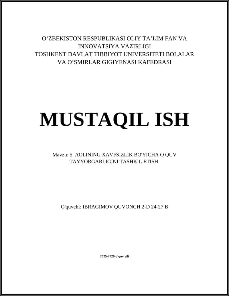 AOLINING XAVFSIZLIK BO'YICHA O QUV TAYYORGARLIGINI TASHKIL ETISH