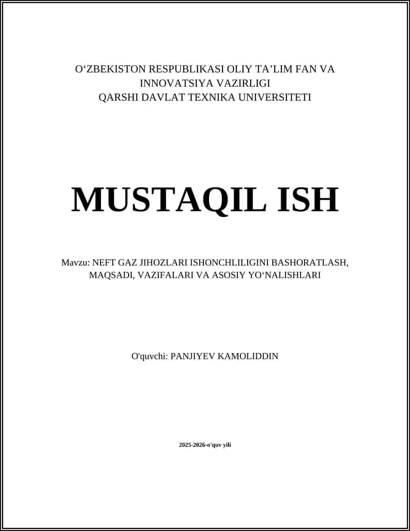 NEFT GAZ JIHOZLARI ISHONCHLILIGINI BASHORATLASH