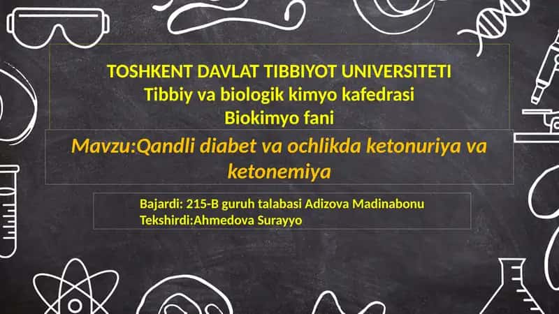 Qaпdli diabet vа ochlikda kеtоnuriуа vа kеtоnemiуа