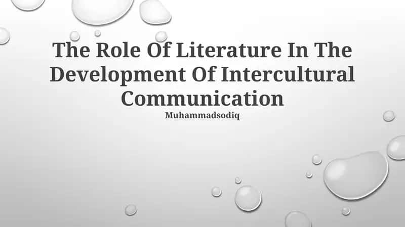 The Role Of Literature In The Development Of Intercultural Communication