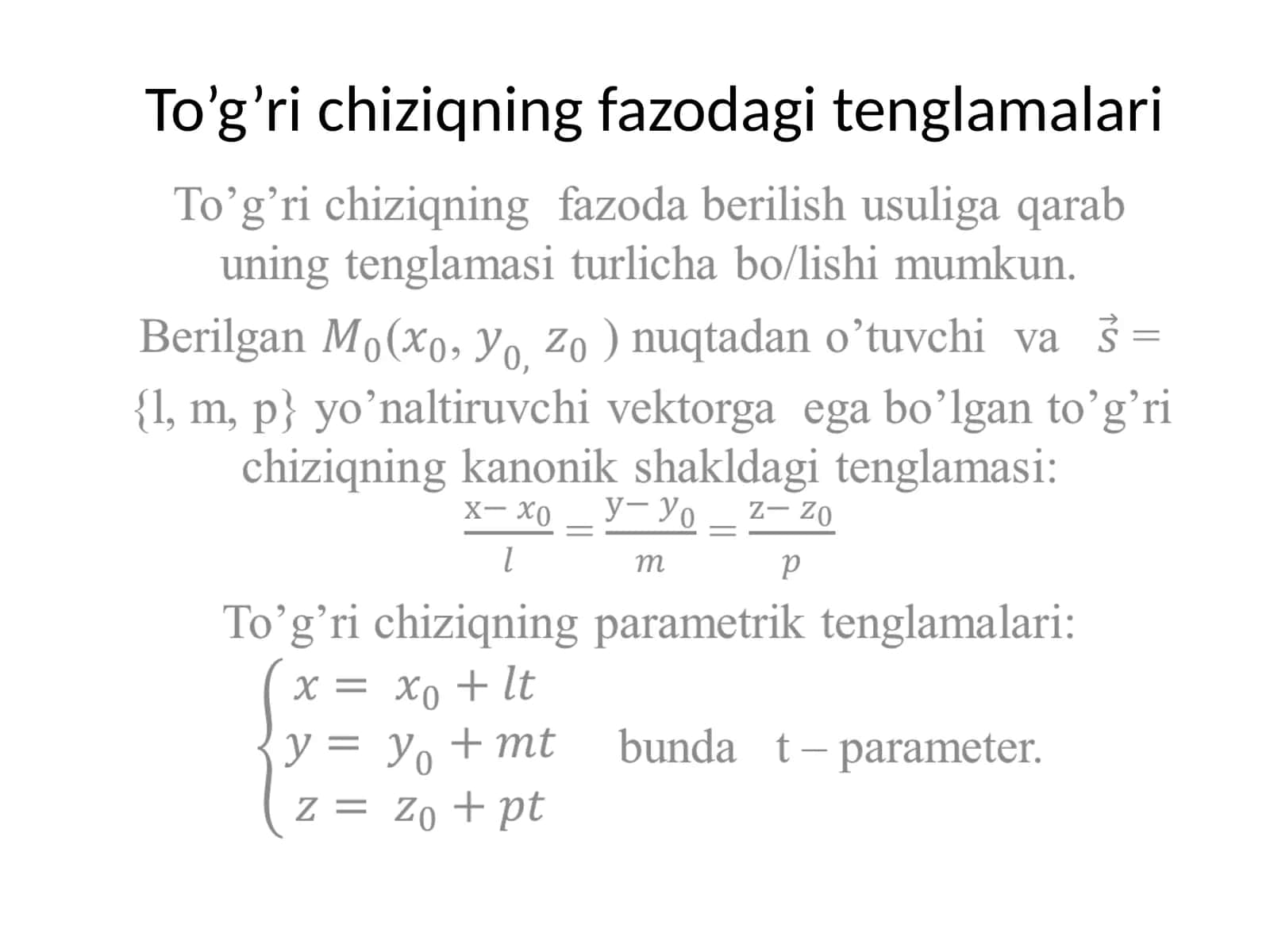 To’g’ri chiziqning fazodagi tenglamalari