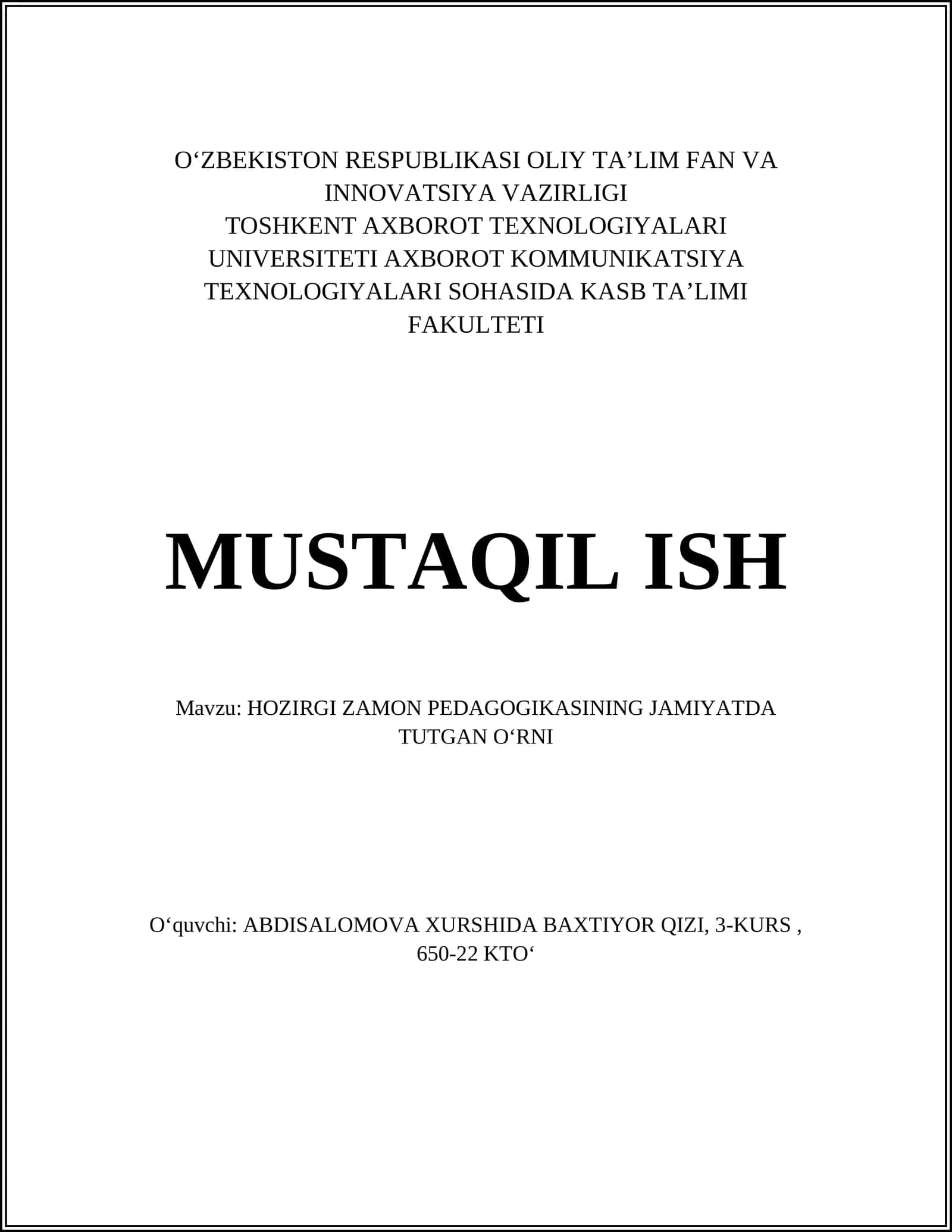 HOZIRGI ZAMON PEDAGOGIKASINING JAMIYATDA TUTGAN OʻRNI