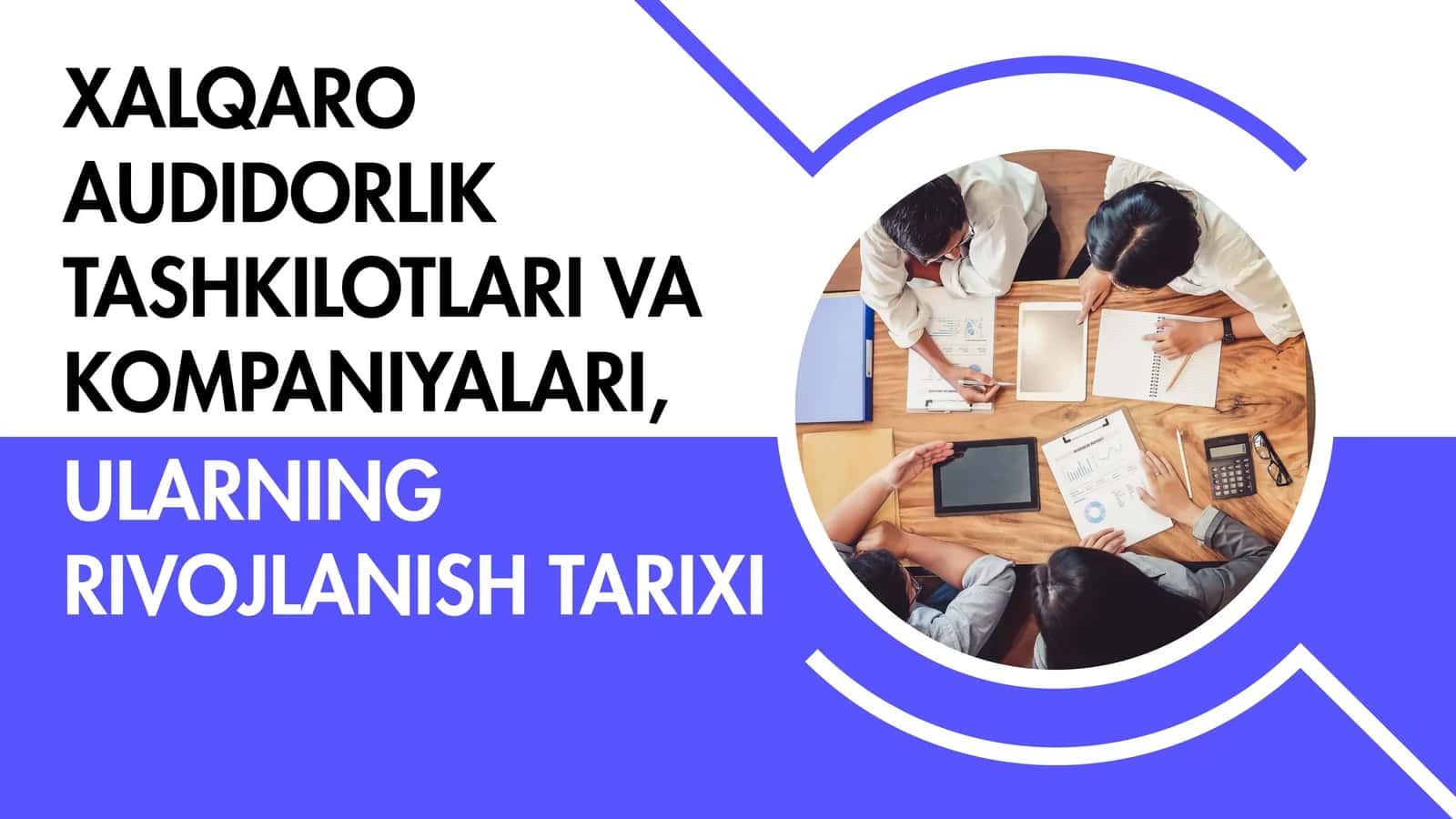 Xalqaro audidorlik tashkilotlari va kompaniyalari
