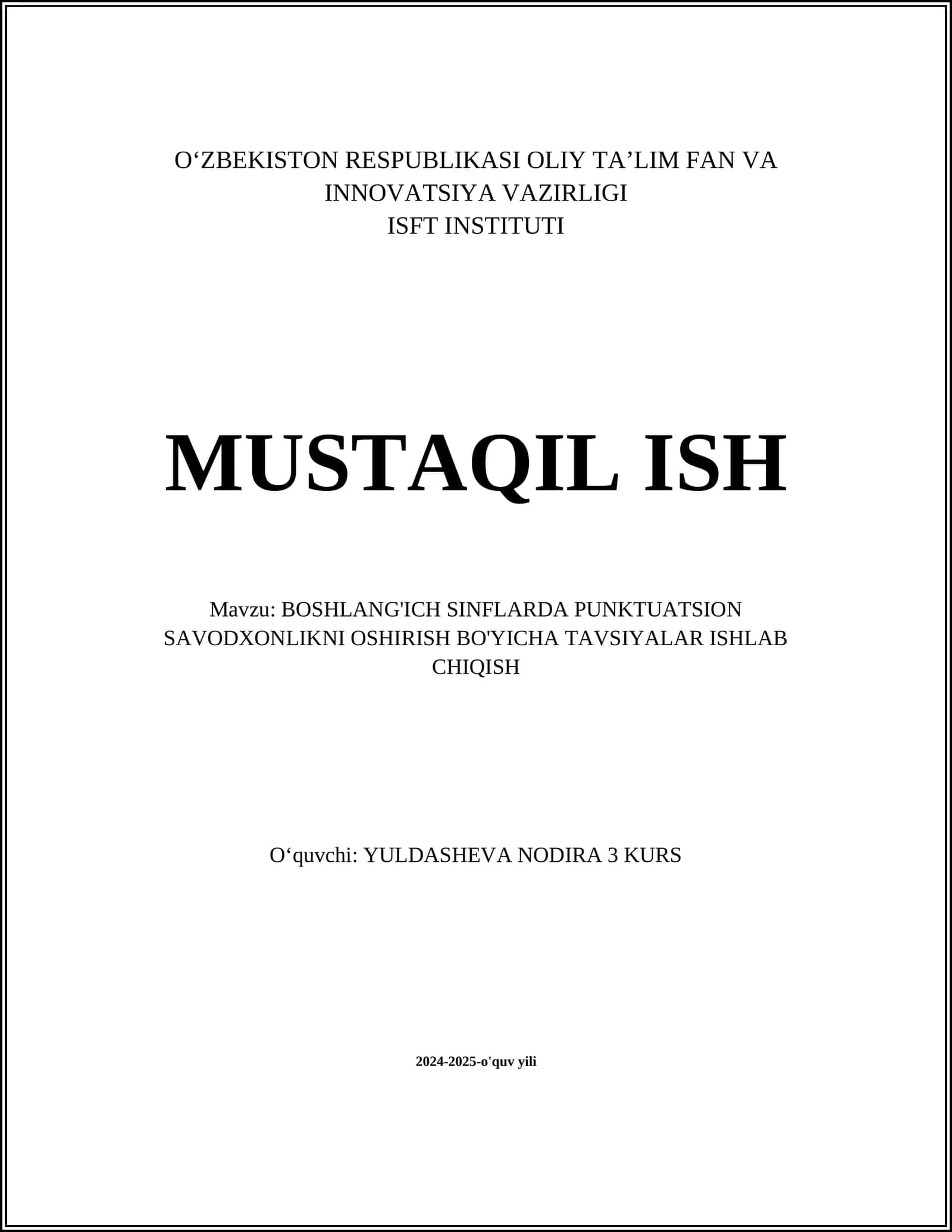 BOSHLANG'ICH SINFLARDA PUNKTUATSION SAVODXONLIKNI OSHIRISH BO'YICHA TAVSIYALAR ISHLAB CHIQISH