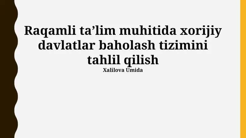 Raqamli taʼlim muhitida xorijiy davlatlar baholash tizimini tahlil qilish