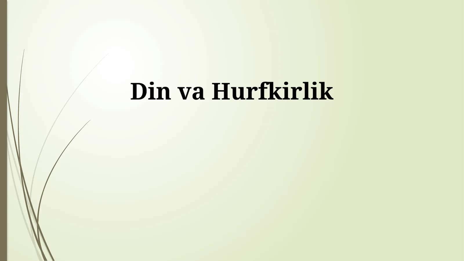 Din va Hurfkirlik