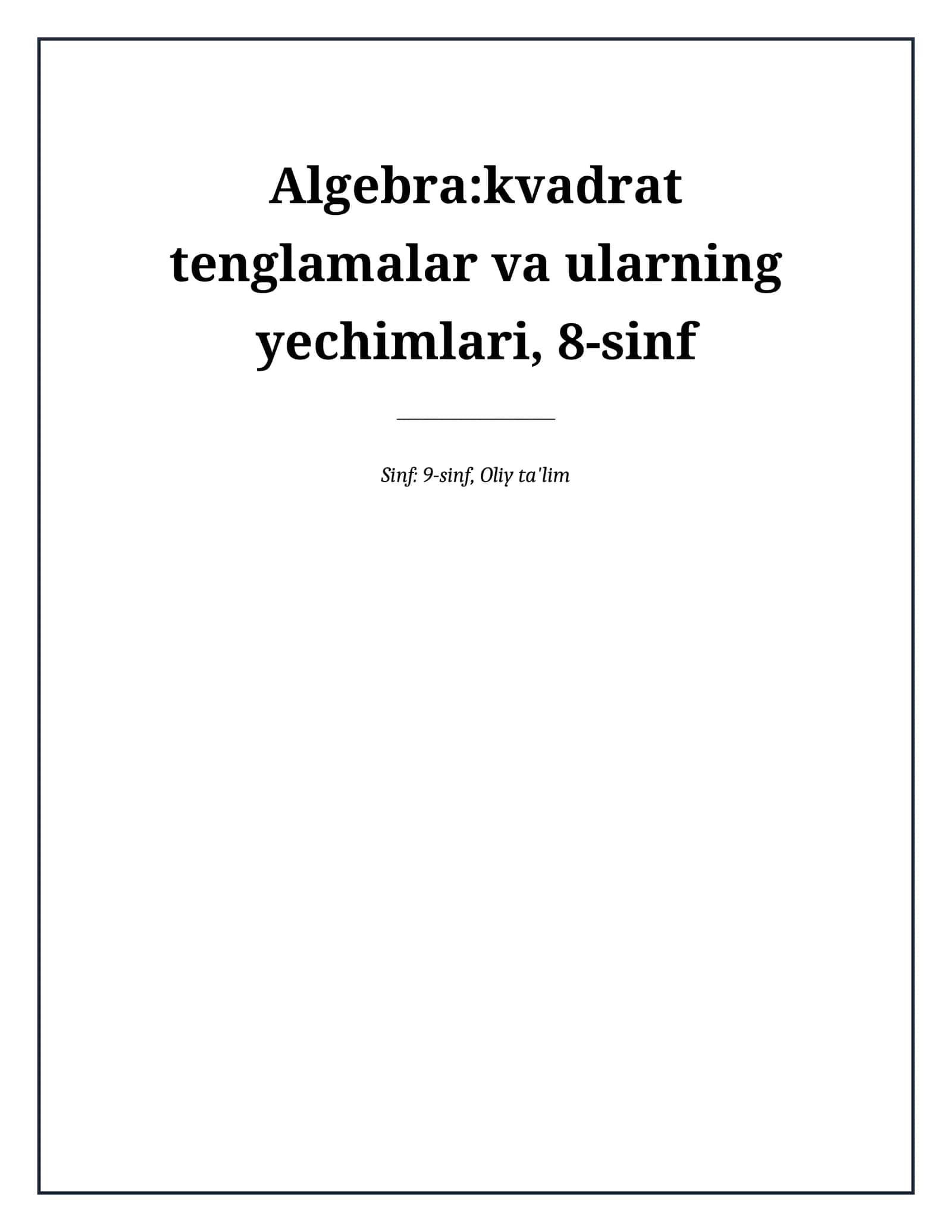 Lesson on Algebra:kvadrat tenglamalar va ularning yechimlari, 8-sinf