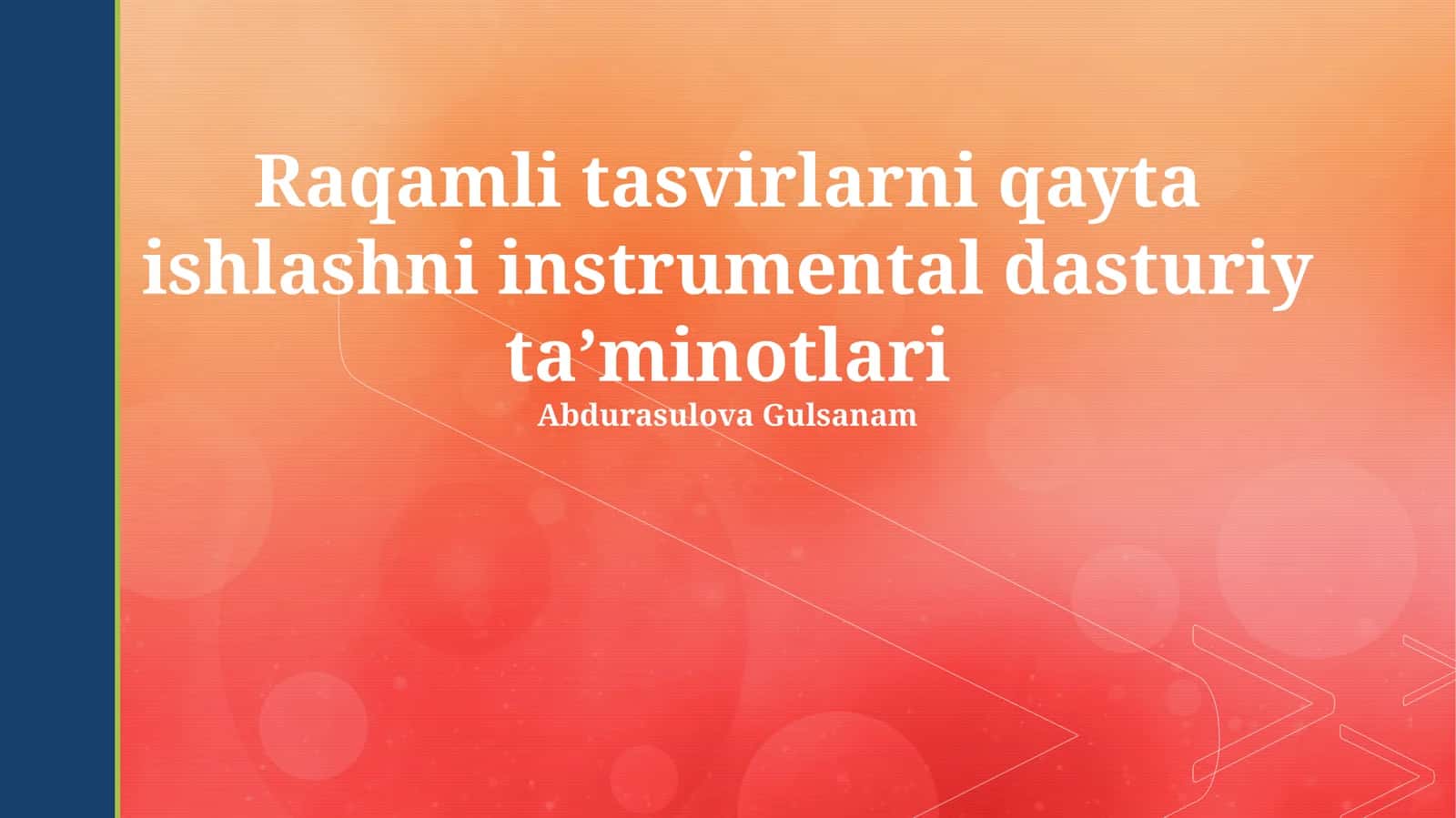 Raqamli tasvirlarni qayta ishlashni instrumental dasturiy taʼminotlari