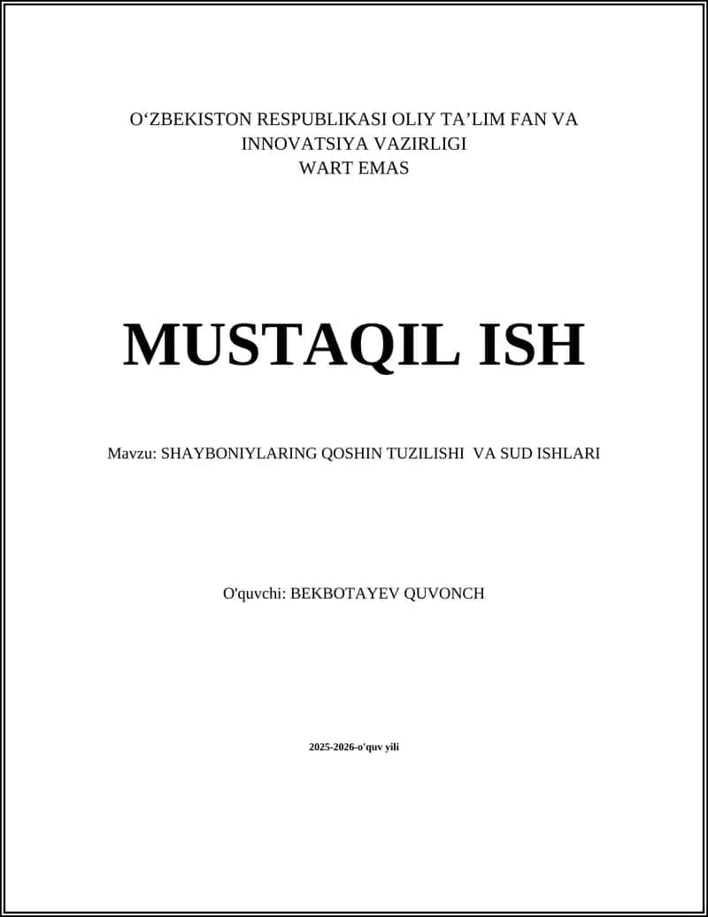 SHAYBONIYLARING QOSHIN TUZILISHI VA SUD ISHLARI