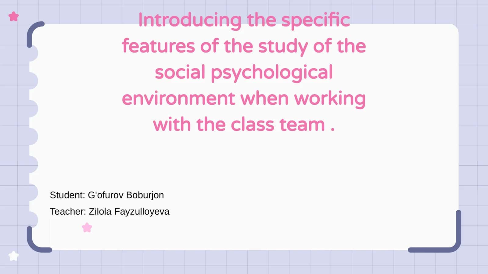 Social Psychological Environments in the Classroom