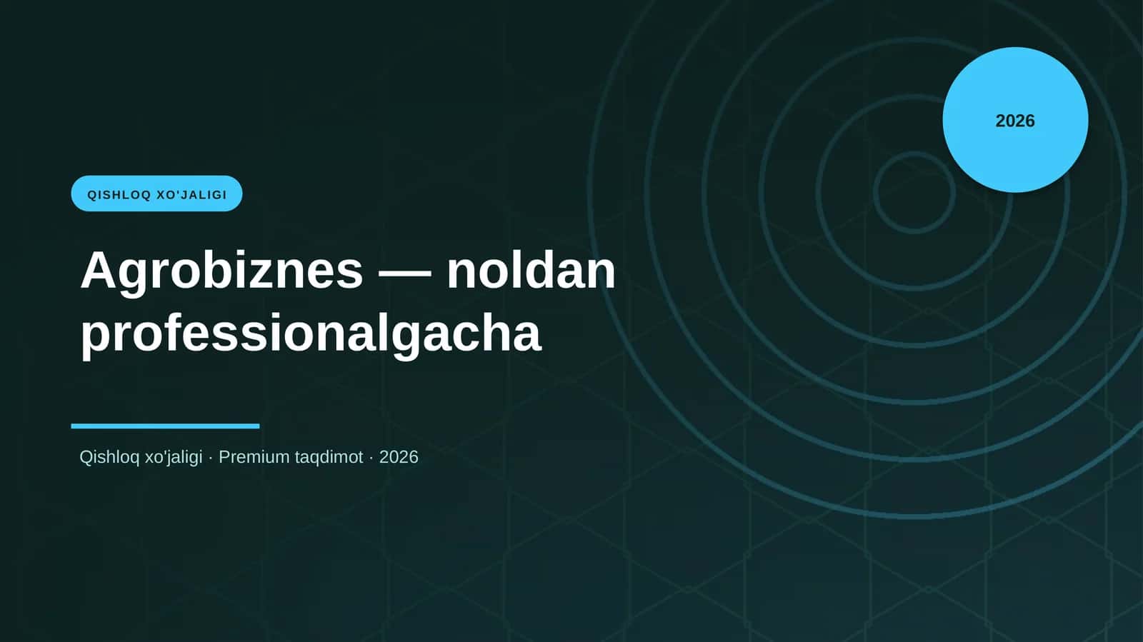 Agrobiznes — noldan professionalgacha