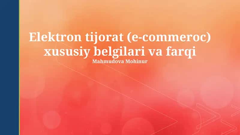 Elektron tijorat (e-commeroc) xususiy belgilari va farqi
