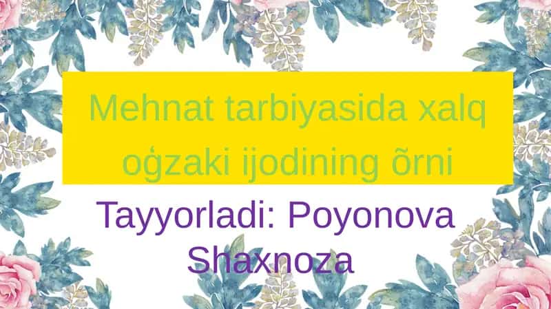 Xalq Og'zaki Ijodida Mehnat Tarbiyasi