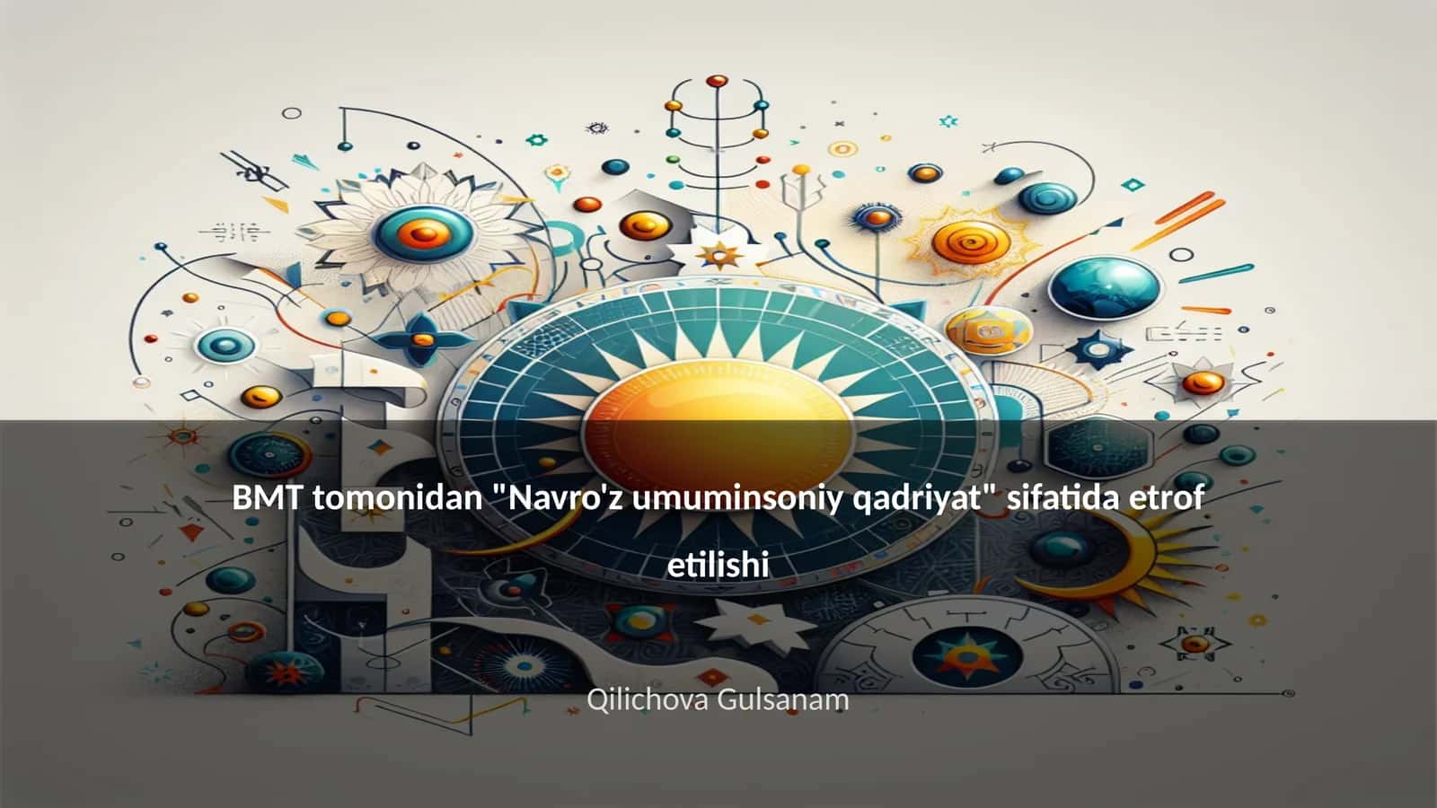 Navro'z umuminsoniy qadriyat