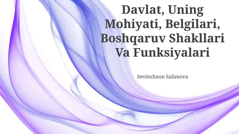 Davlat, Uning Mohiyati, Belgilari, Boshqaruv Shakllari Va Funksiyalari