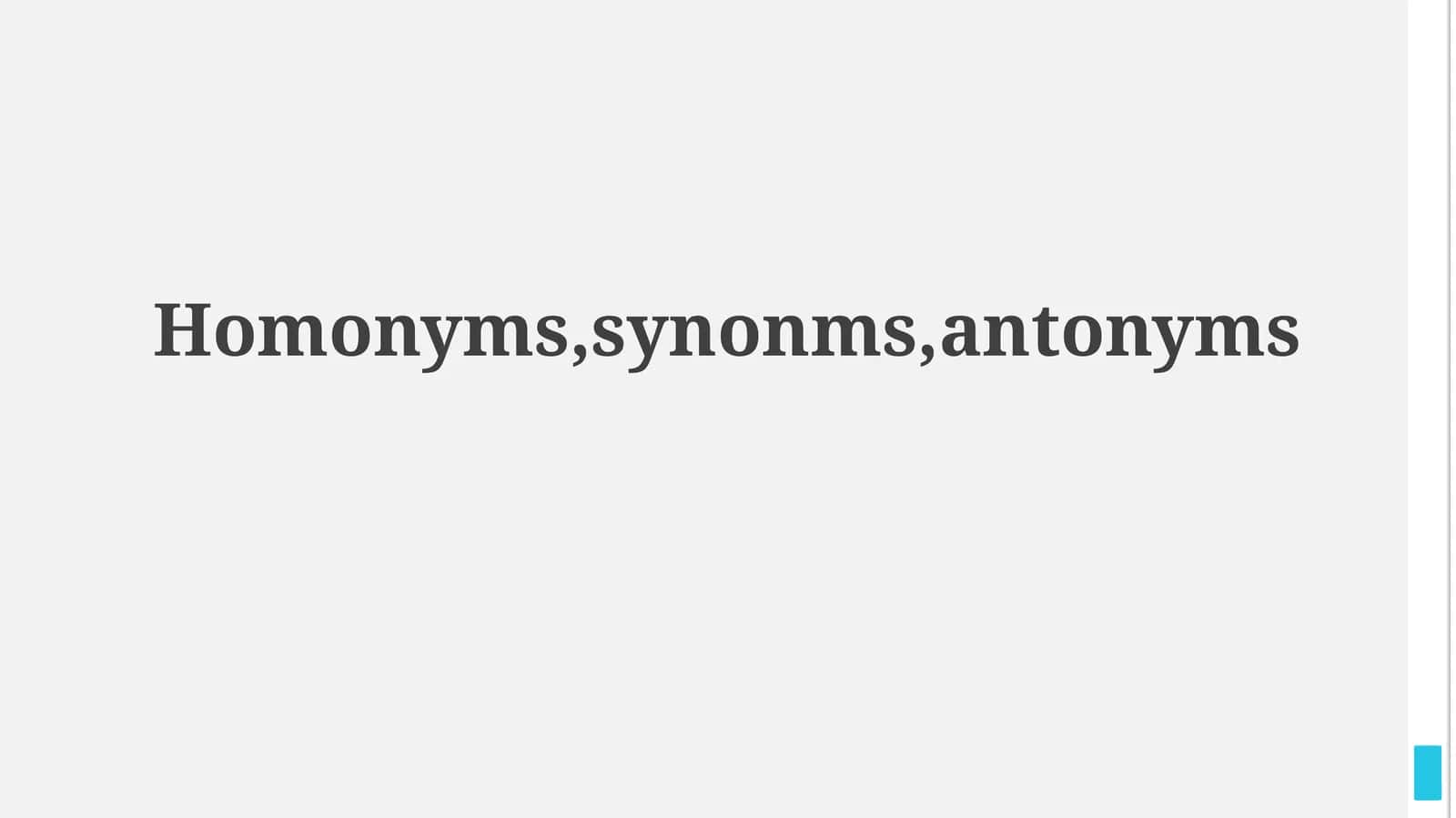 Wordplay Trio: Homonyms, Synonyms, and Antonyms
