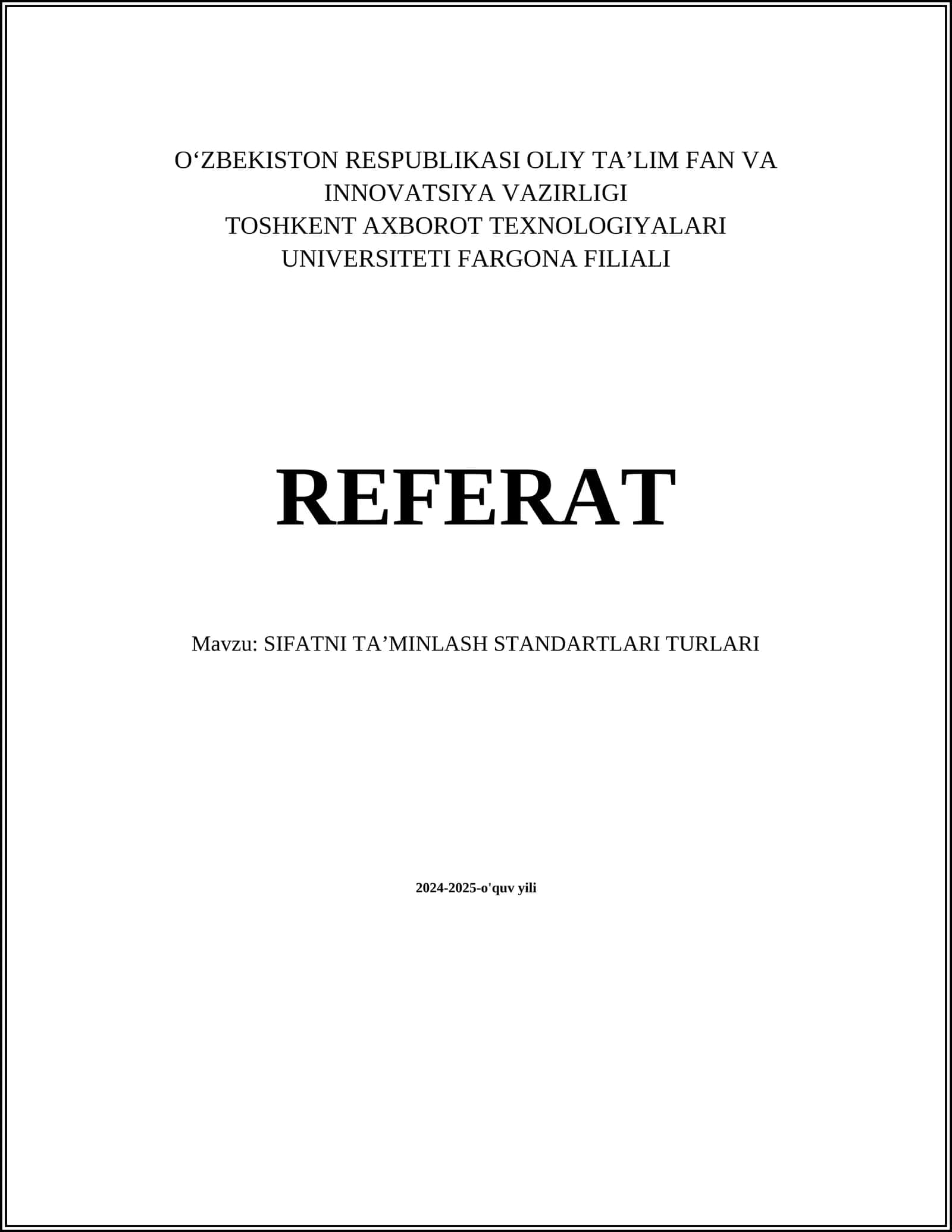 SIFATNI TA’MINLASH STANDARTLARI TURLARI