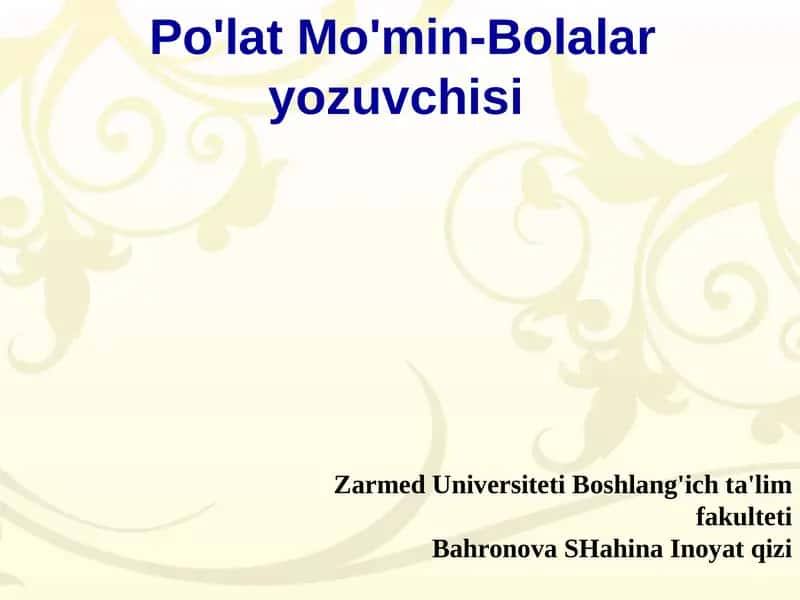 Po'lat Mo'min-Bolalaryozuvchisi