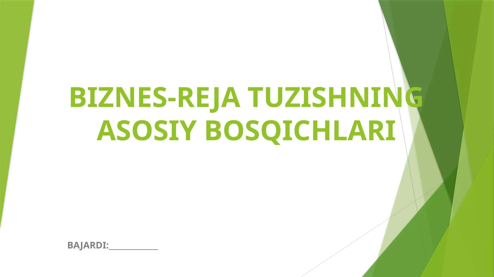 BIZNES-REJA TUZISHNING ASOSIY BOSQICHLARI