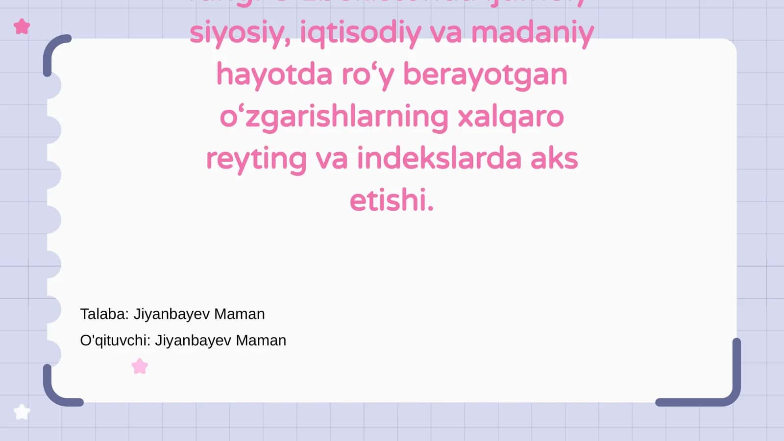 Yangi O‘zbekistonda ijtimoiy-siyosiy, iqtisodiy va madaniy hayotda o‘zgarishlar