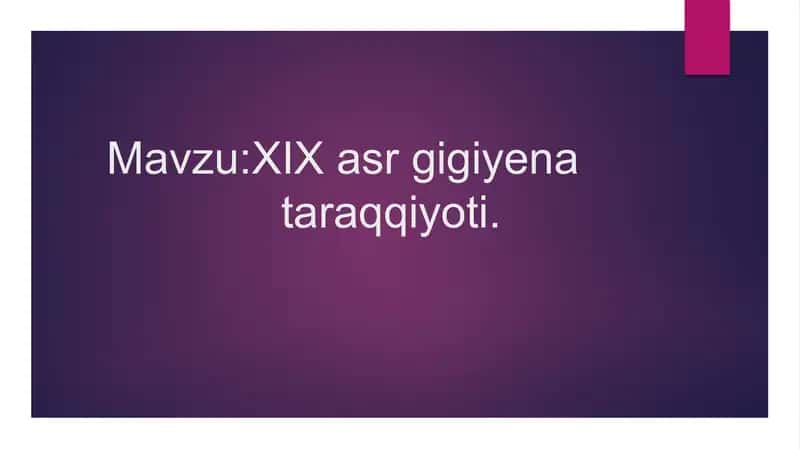 XIX asr gigiyena taraqqiyoti