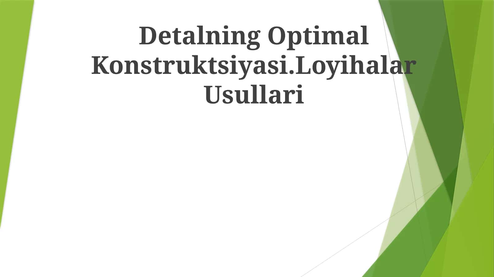 Optimal konstruksiyaning tavsifi