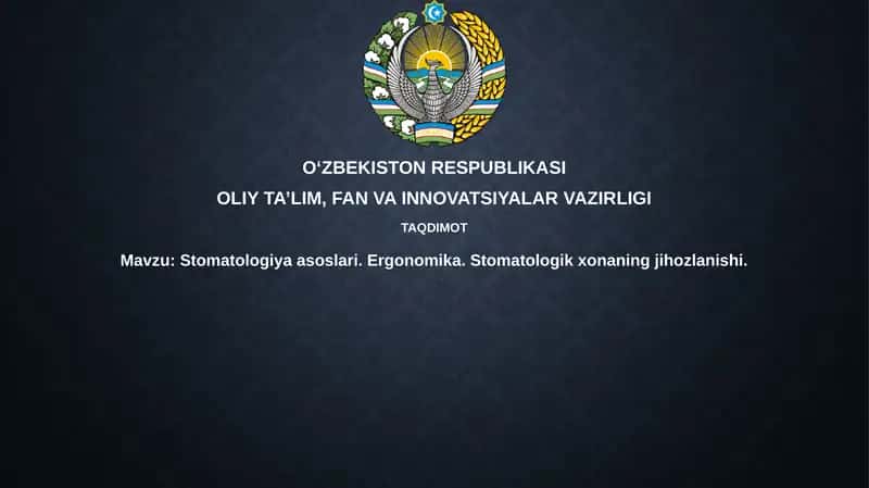 Stomatologiyaasoslari.Ergonomika.Stomatologikxonaningjihozlanishi