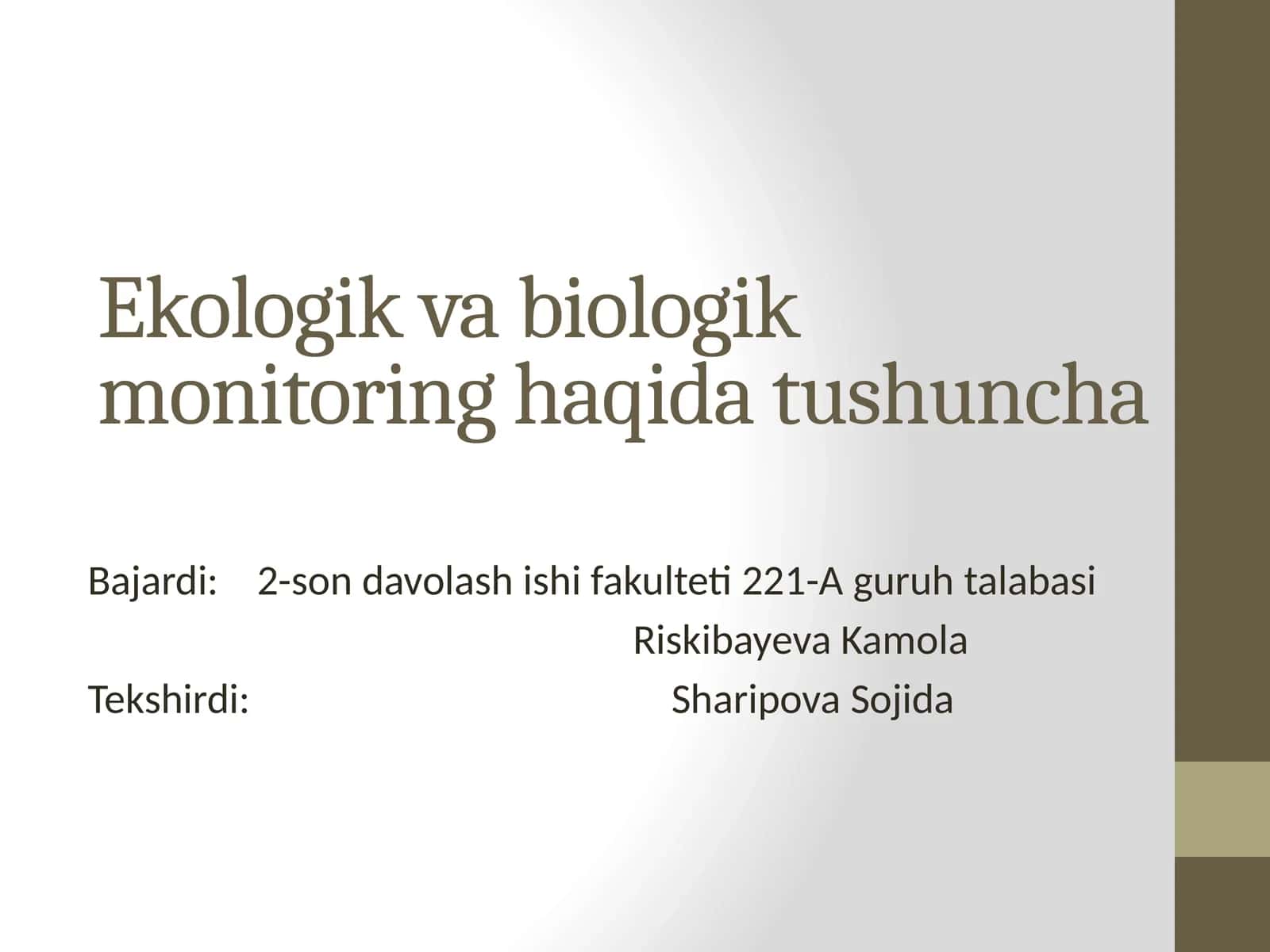 Ekologik va biologik monitoring haqida tushuncha