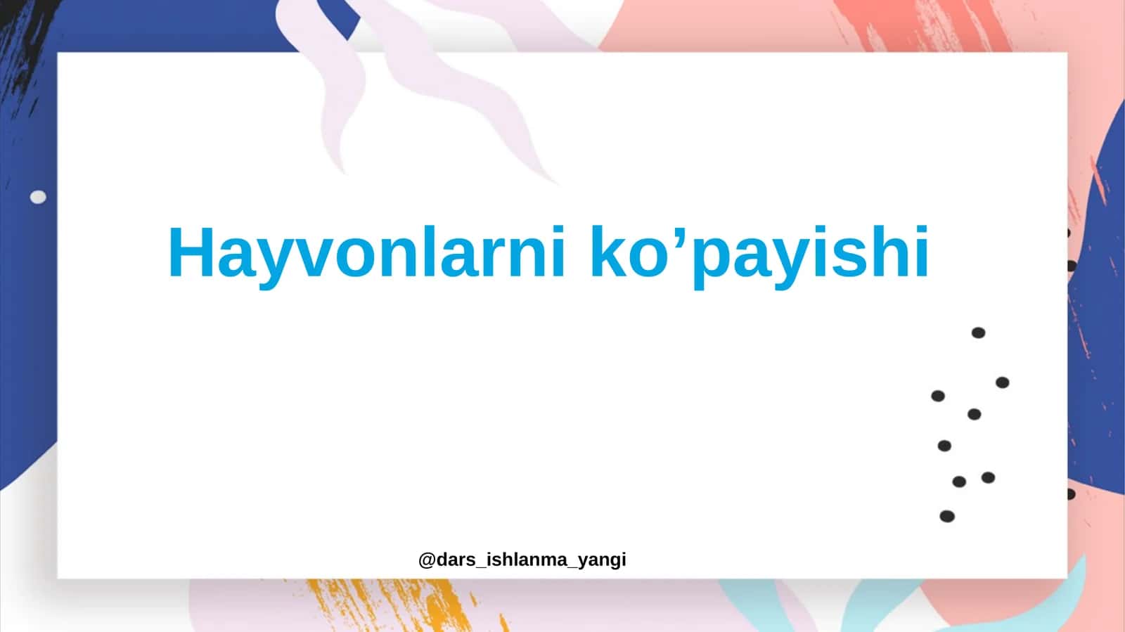 Hayvonlarni ko’payishi