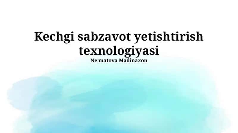 Sabzavot yetishtirish texnologiyasi