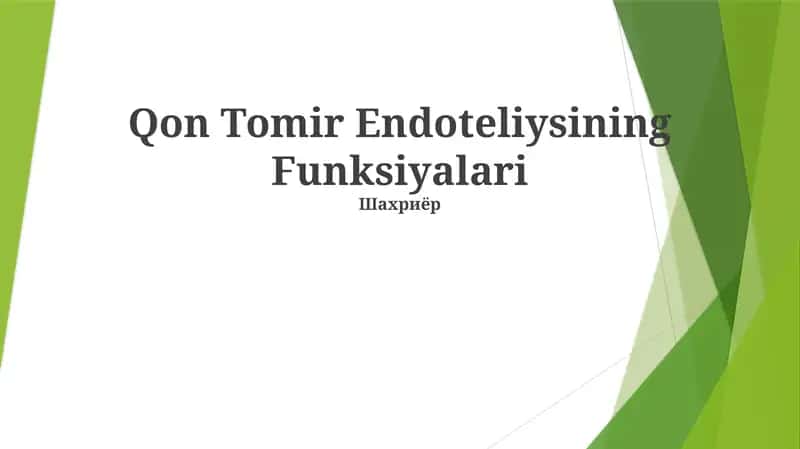 Qon Tomir Endoteliysining Funksiyalari