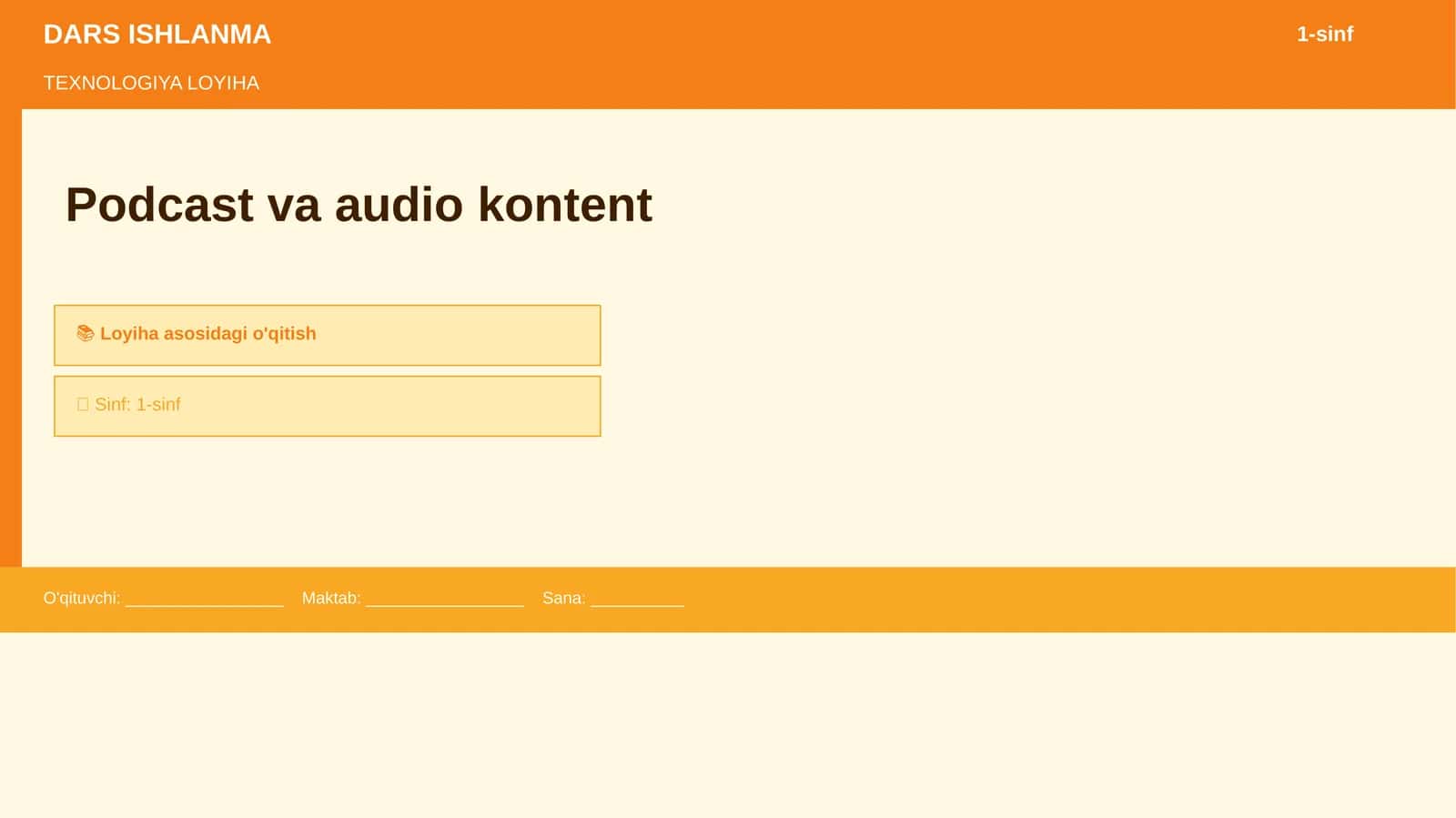 TEXNOLOGIYA LOYIHA Podcast va audio kontent