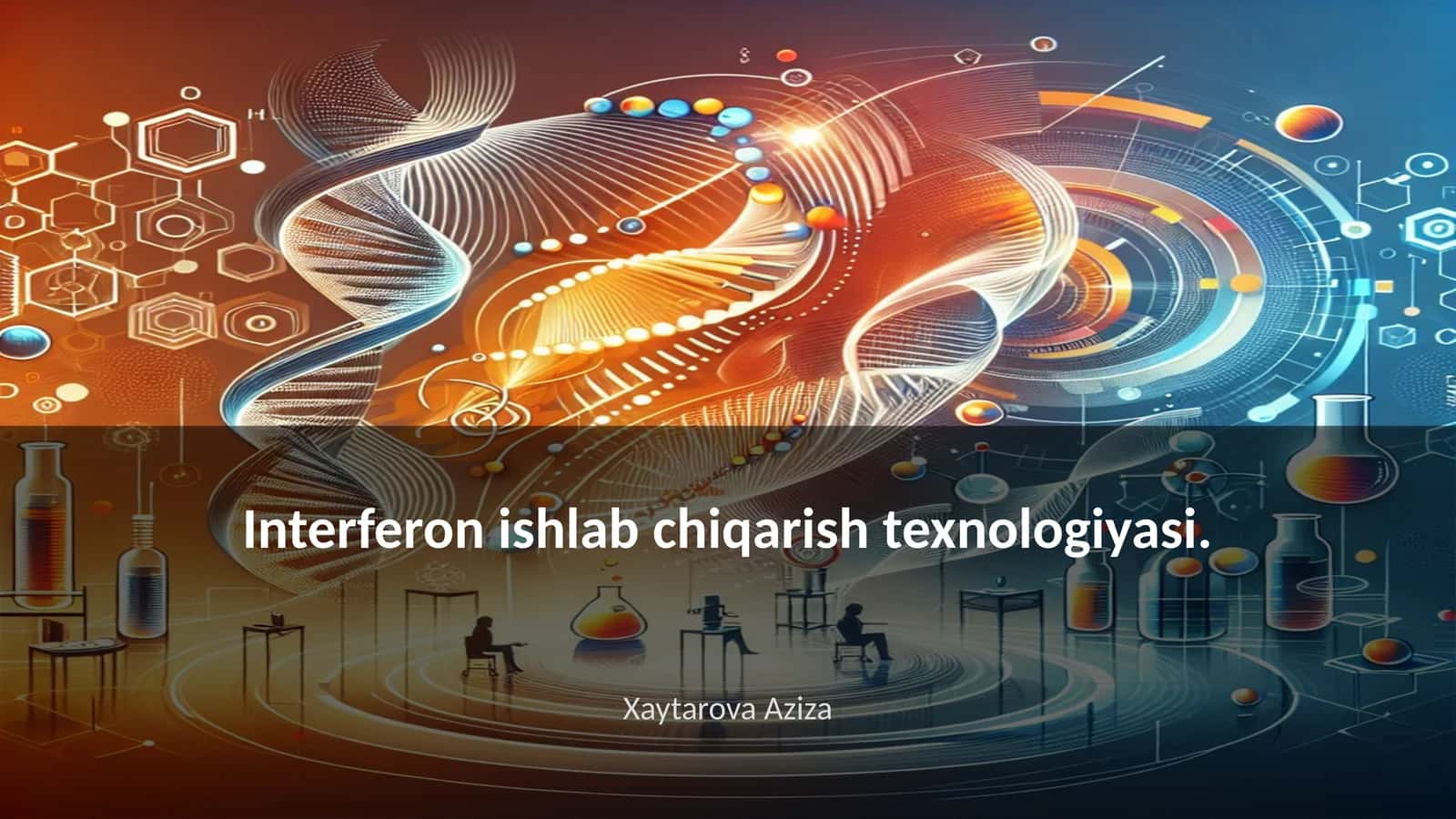 Interferon ishlab chiqarish texnologiyasi