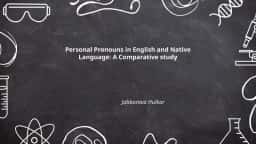 Personal Pronouns in English and Native Language: A Comparative Study