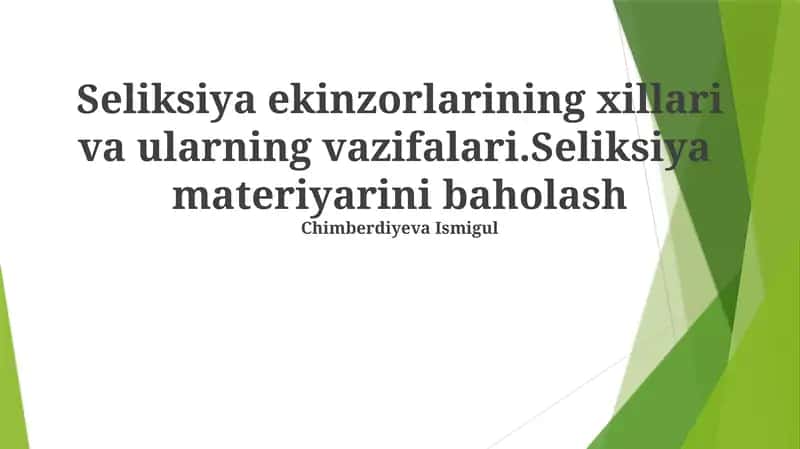 Seliksiya Materiallarini Baholash