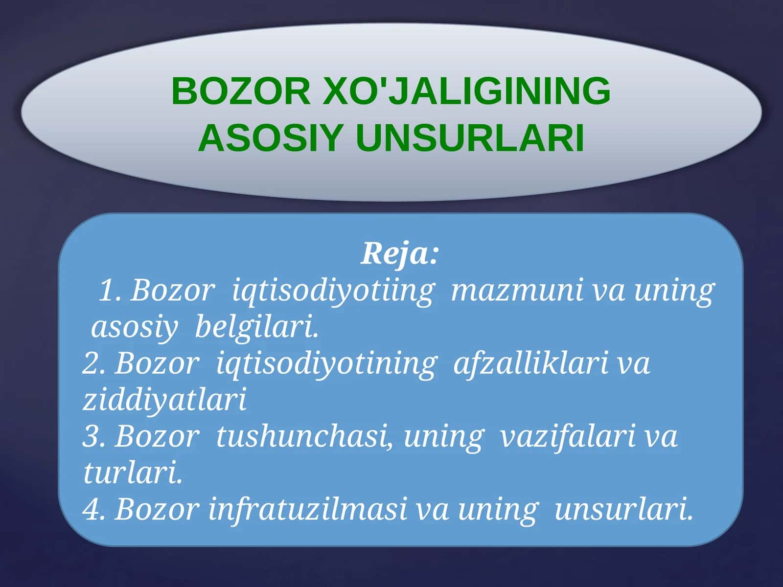 BOZOR XO'JALIGINING ASOSIY UNSURLARI