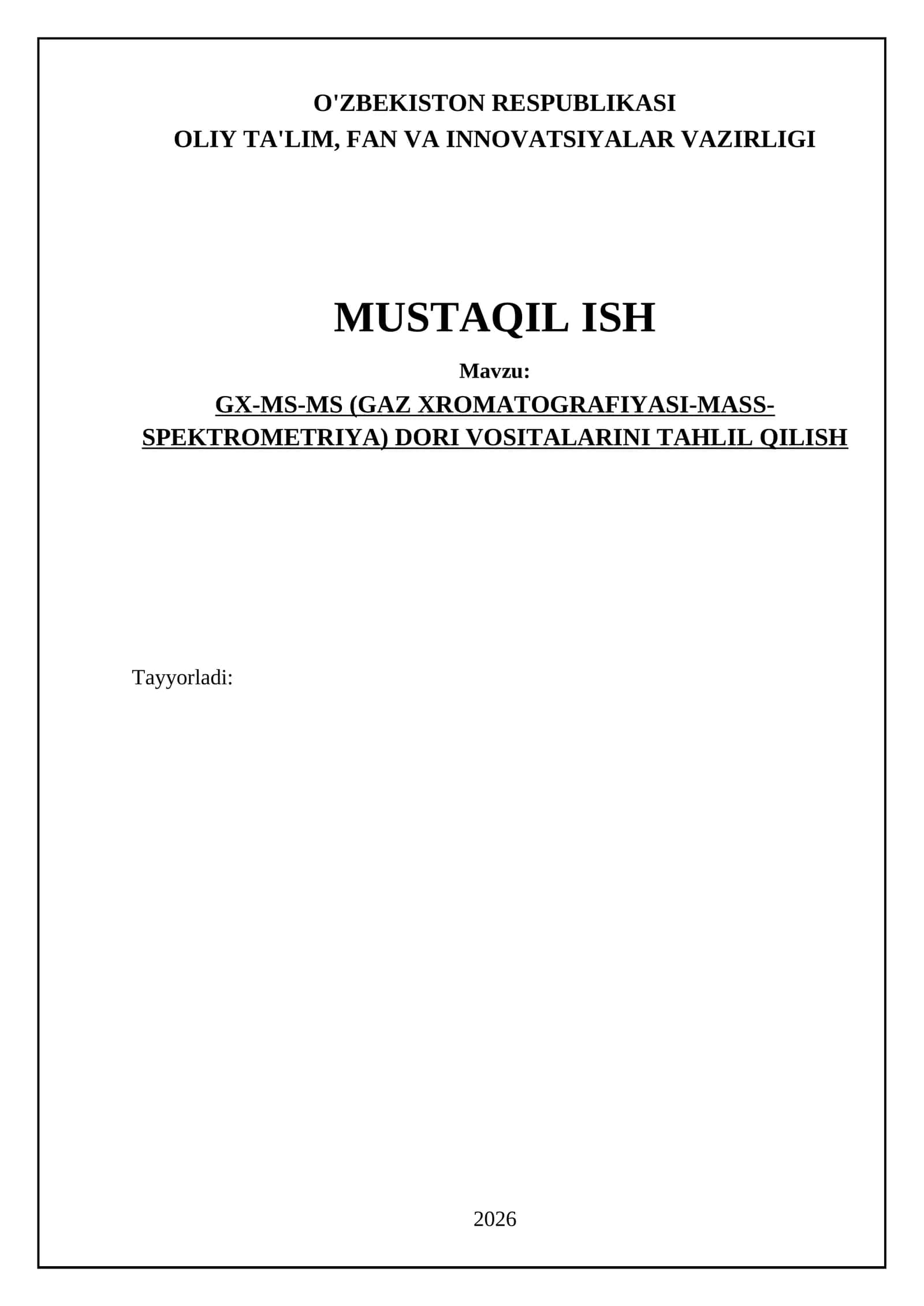 GX-MS-MS (GAZ XROMATOGRAFIYASI-MASS-SPEKTROMETRIYA) DORI VOSITALARINI TAHLIL QILISH