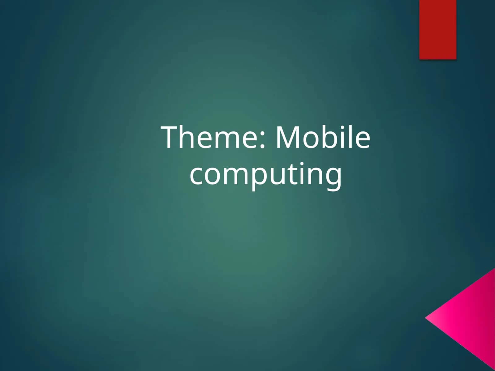 Mobile Computing
