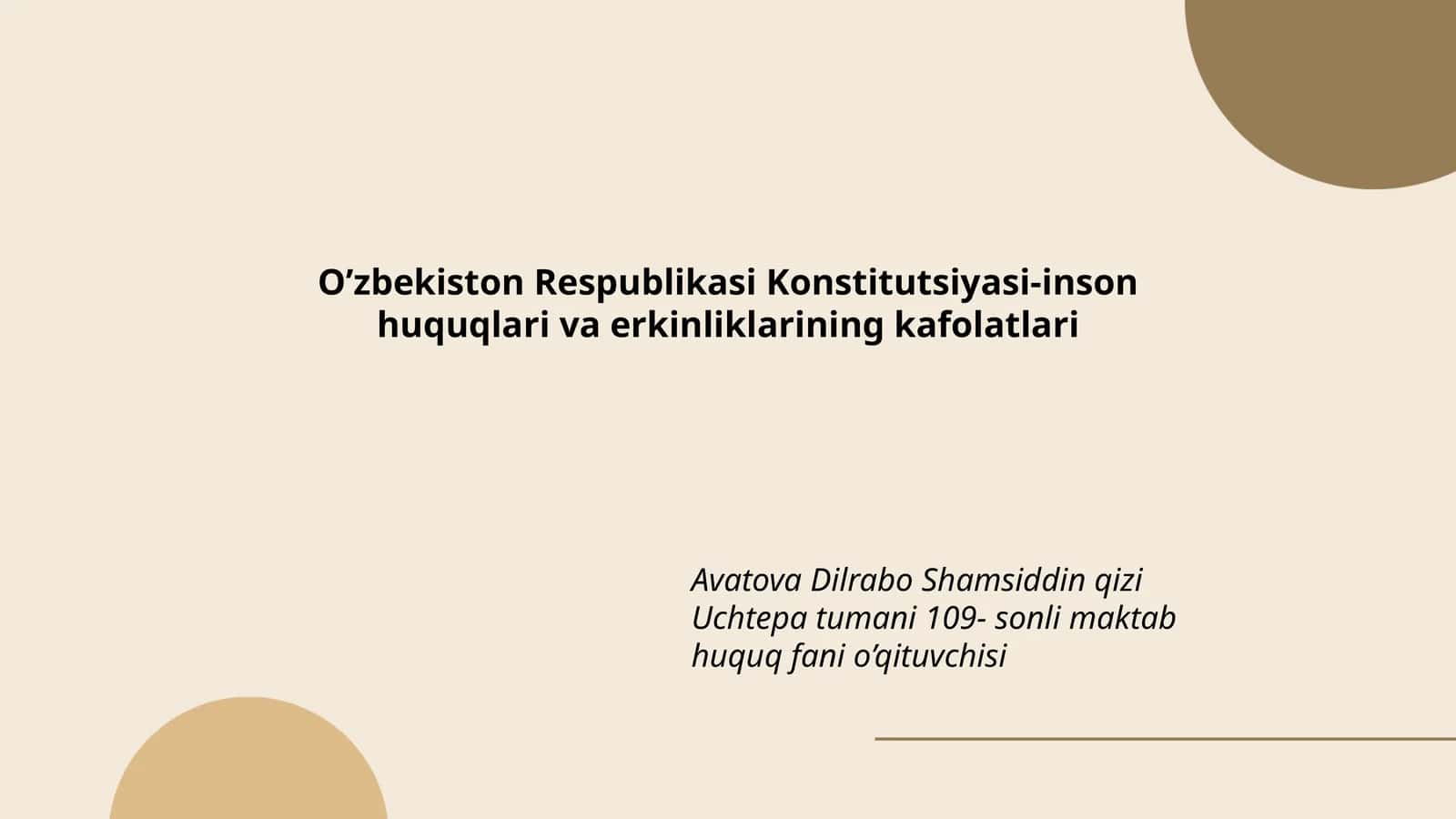 O’zbekiston Respublikasi Konstitutsiyasi-inson huquqlari va erkinliklarining kafolatlari