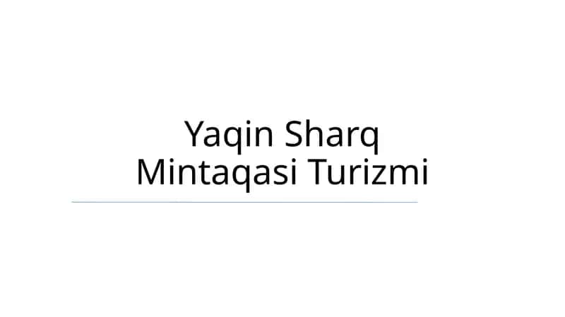 Yaqin Sharq Mintaqasi Turizmi