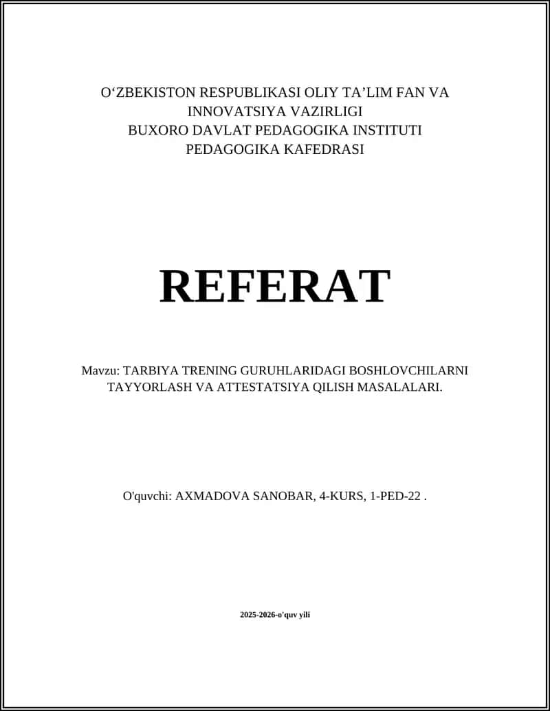 TARBIYA TRENING GURUHLARIDAGI BOSHLOVCHILARNI TAYYORLASH VA ATTESTATSIYA QILISH MASALALARI