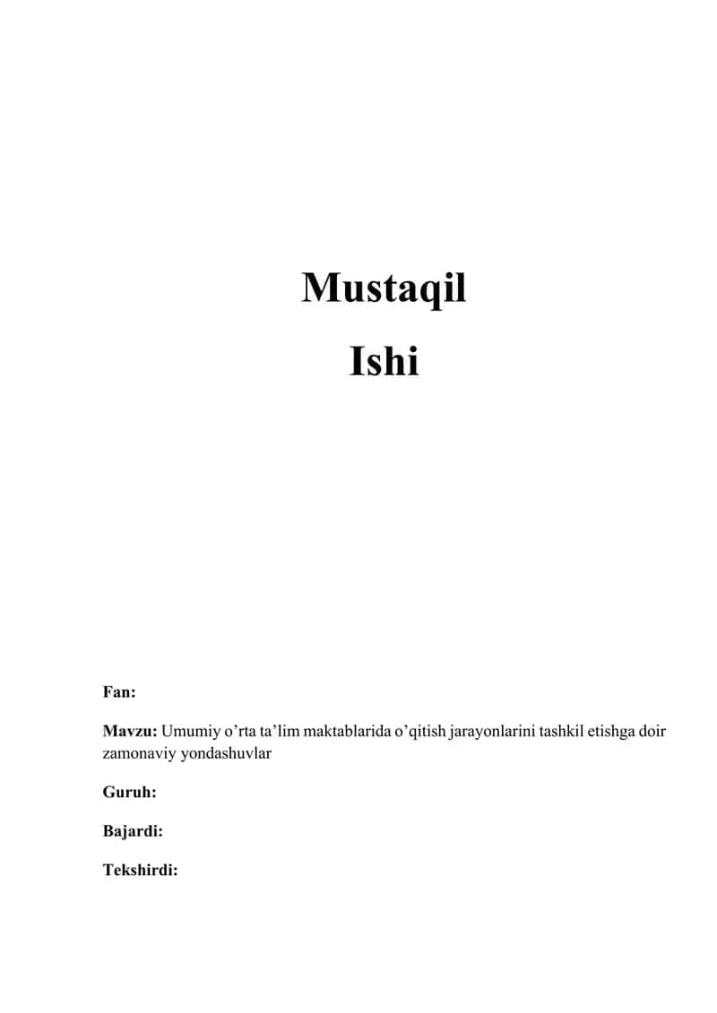 Umumiy o’rta ta’lim maktablarida o’qitish jarayonlarini tashkil etishga doir zamonaviy yondashuvlar