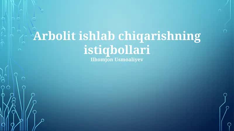 Arbolit ishlab chiqarishning istiqbollari