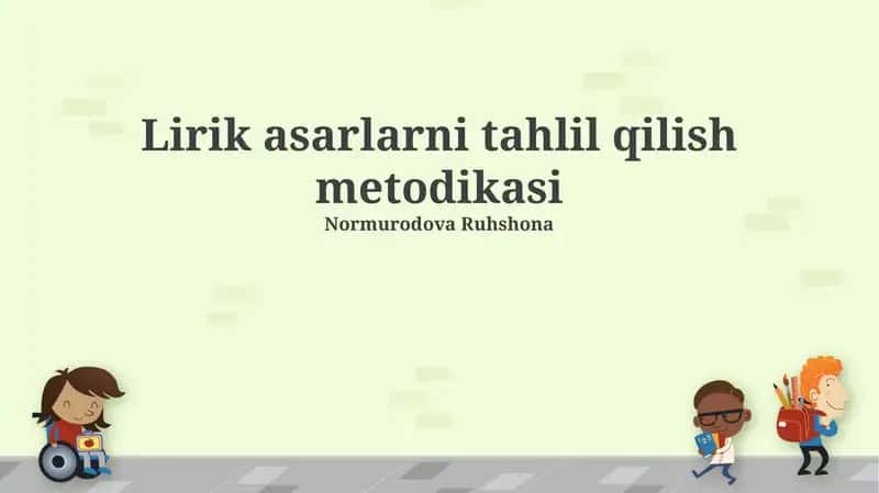 Lirik asarlarni tahlil qilish metodikasi