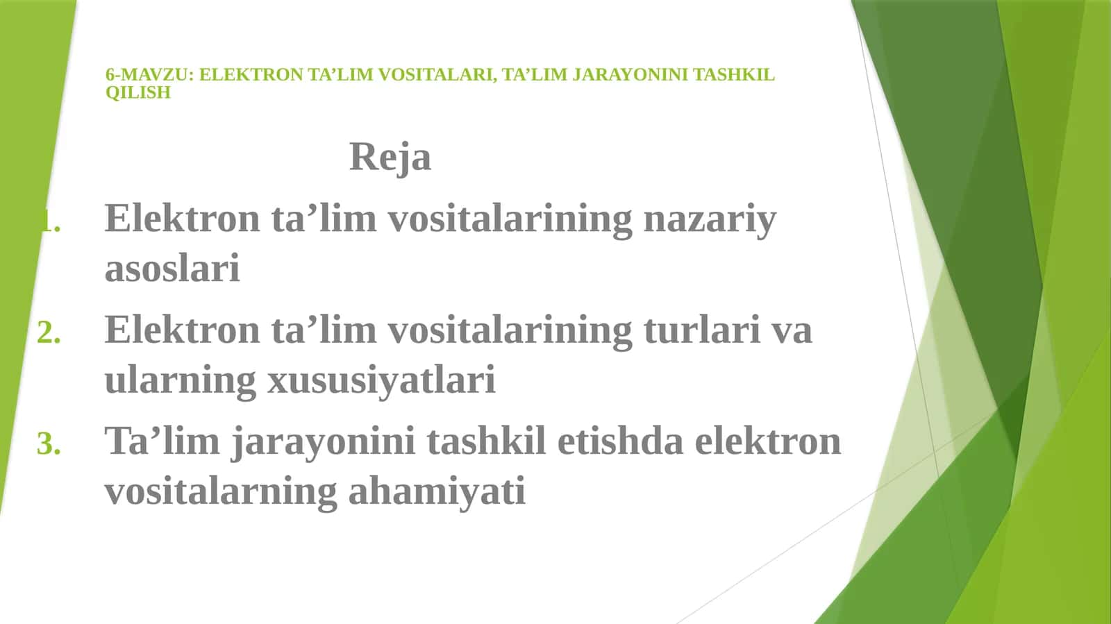 ELEKTRON TA’LIM VOSITALARI, TA’LIM JARAYONINI TASHKIL QILISH