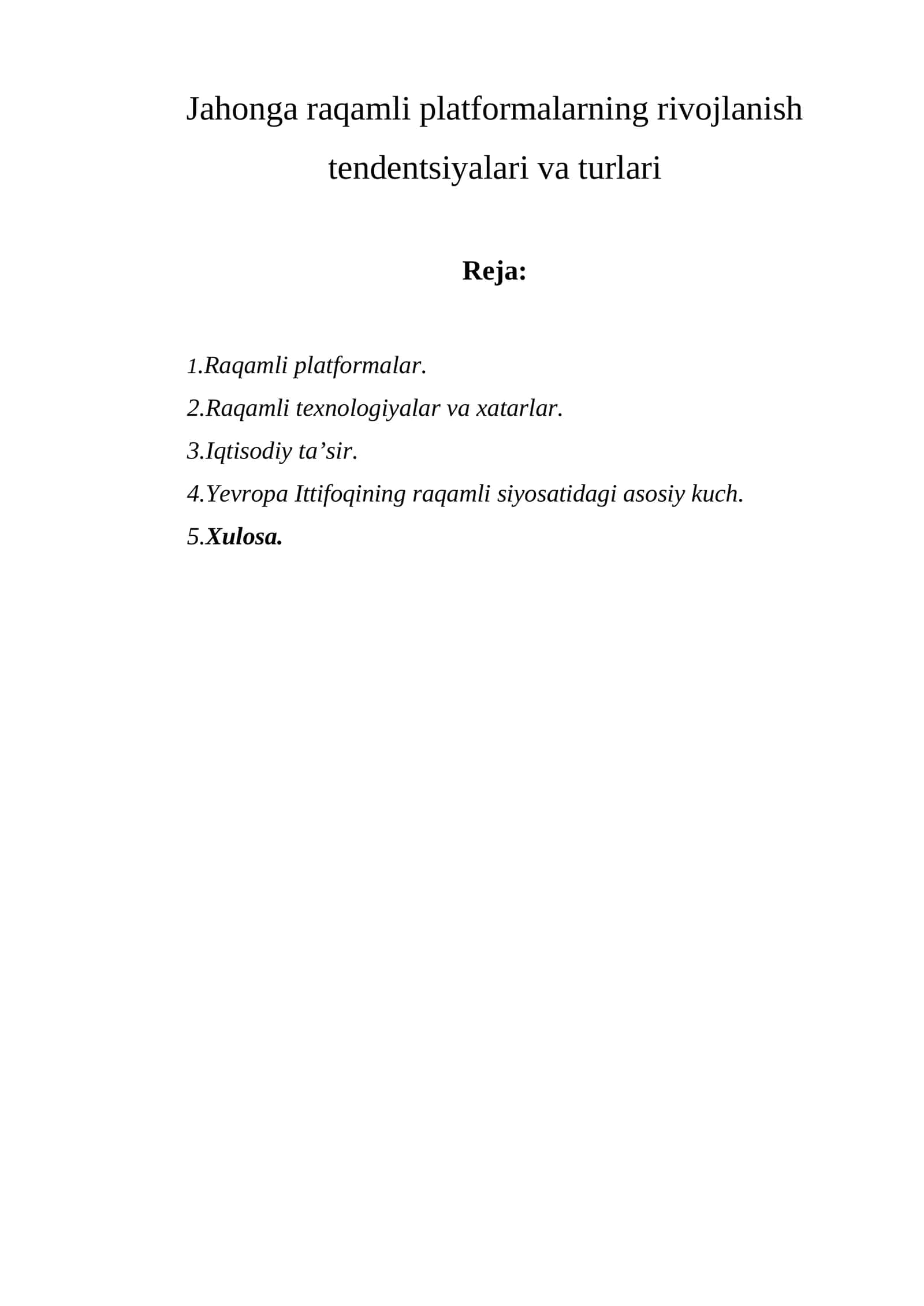 Raqamli iqtisodiyotning afzalliklari